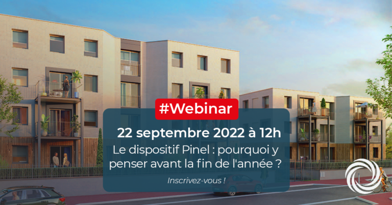 Webinar : Immobilier & Dispositif Pinel - Advenis Gestion Privée